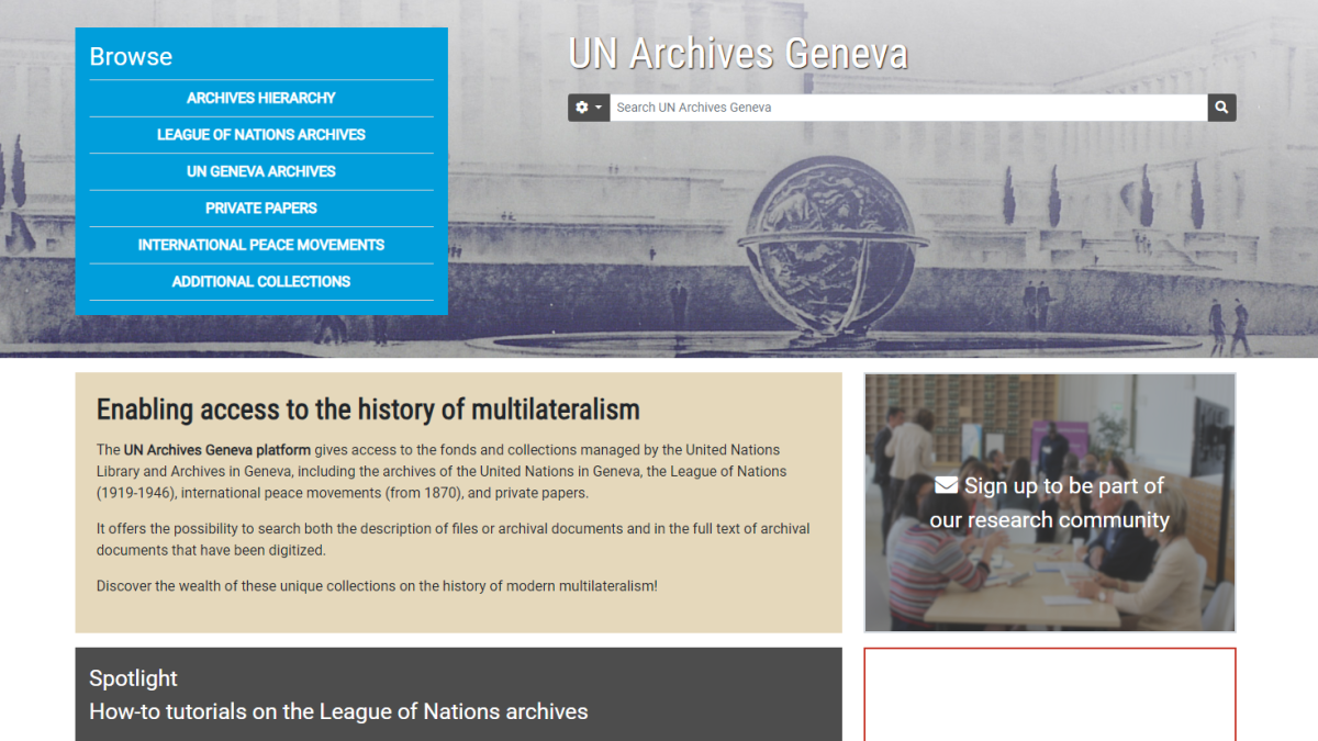 This is an image of the UN Archives Geneva platform, where you can learn about and access many of the fonds and collections managed by the UN Library & Archives Geneva. The image is a screenshot of the homepage of the website in English. 