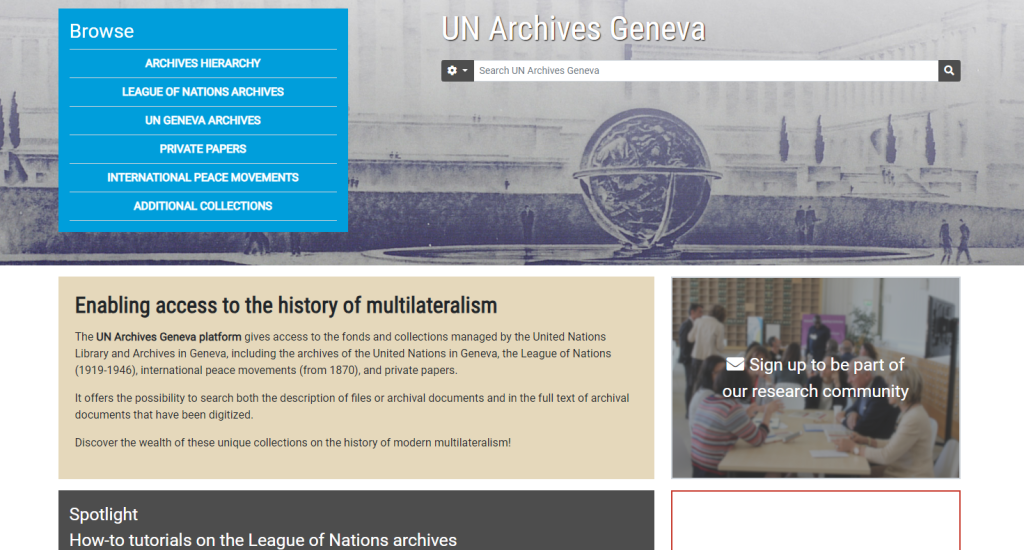 This is an image of the UN Archives Geneva platform, where you can learn about and access many of the fonds and collections managed by the UN Library & Archives Geneva. The image is a screenshot of the homepage of the website in English. 