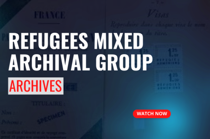 This is the thumbnail for a video tutorial. The background image shows an archival document. The text is  related to the tutorial and says: Refugees Mixed Archival Group - Archives