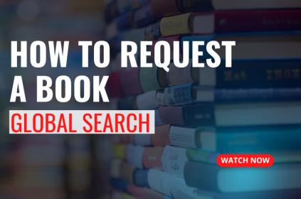 This is the thumbnail for a video tutorial. The background image shows a a pile of books. The text is the title of the tutorial, called How to Request A Book: Global Search