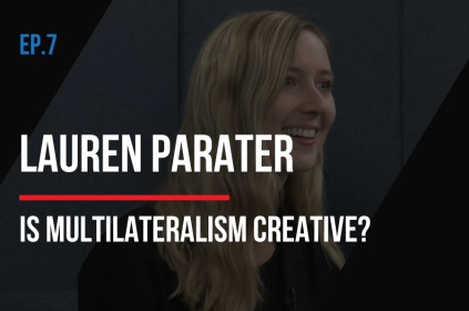 This is the thumbnail for Episode 7 of the Journey to the Summit of the Future. The background image is of the speaker, Lauren Parater from UN Global Pulse. The title of the episode is layered over the image. The title of the episode is Episode 7: Lauren Parater - Is Multilateralism Creative?