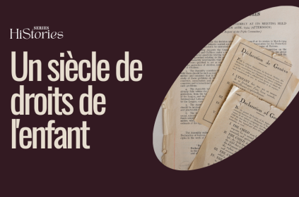 Une affiche avec le titre "HiStories" suivi par le texte: Un siècle de droits de l'enfant