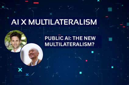 This image shows the title "AI x Multilateralism" and the text: "Public AI: The New Multilateralism?", as well as an image of the guest speakers, Jacob Taylor and Joshua Tan.